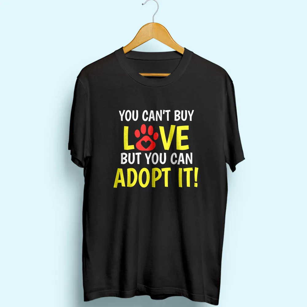 Adopt It Half Sleeve T-Shirt