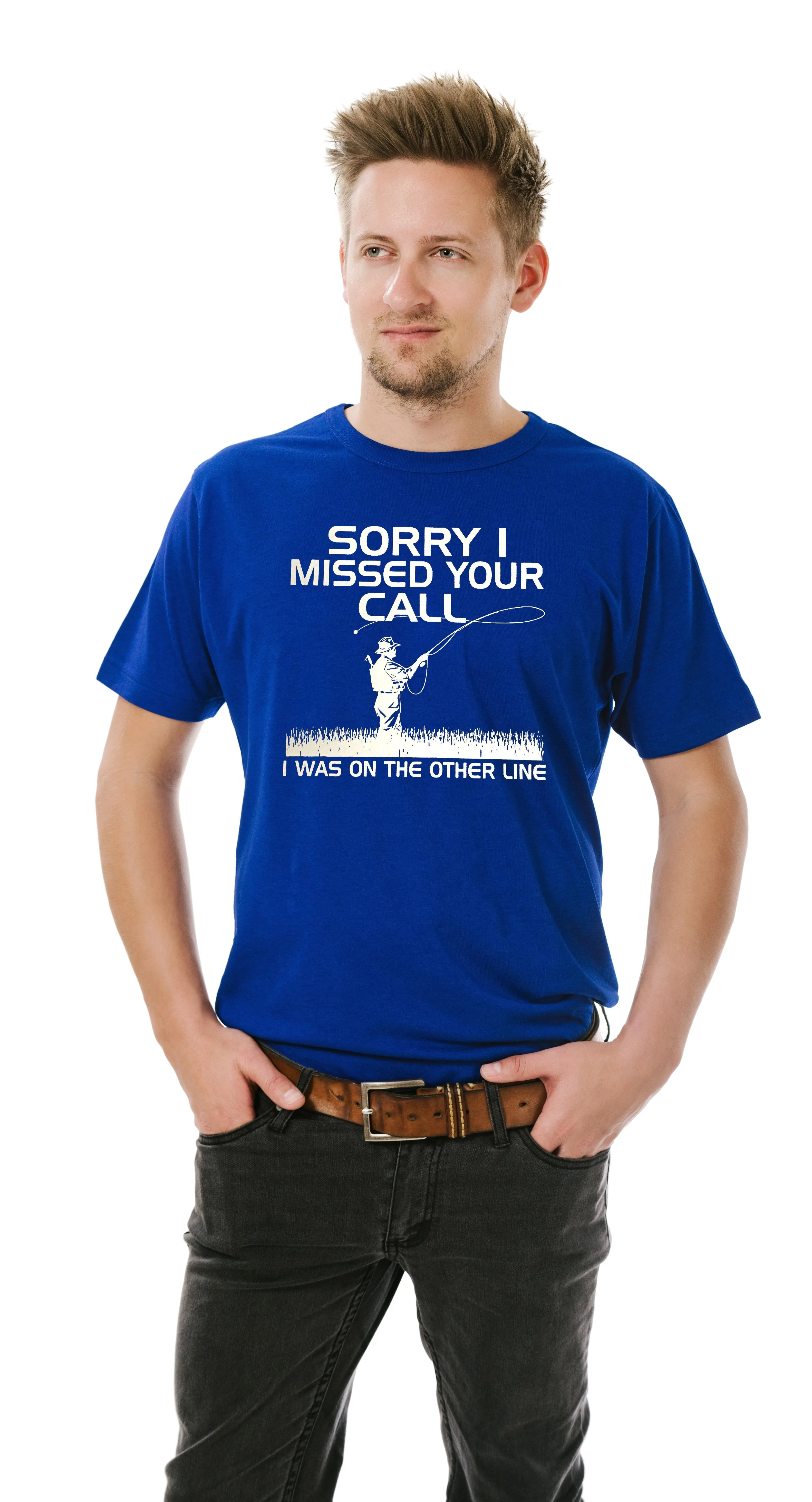 AFONiE Sorry I Missed Your Call- Funny Fishing Men T-Shirt