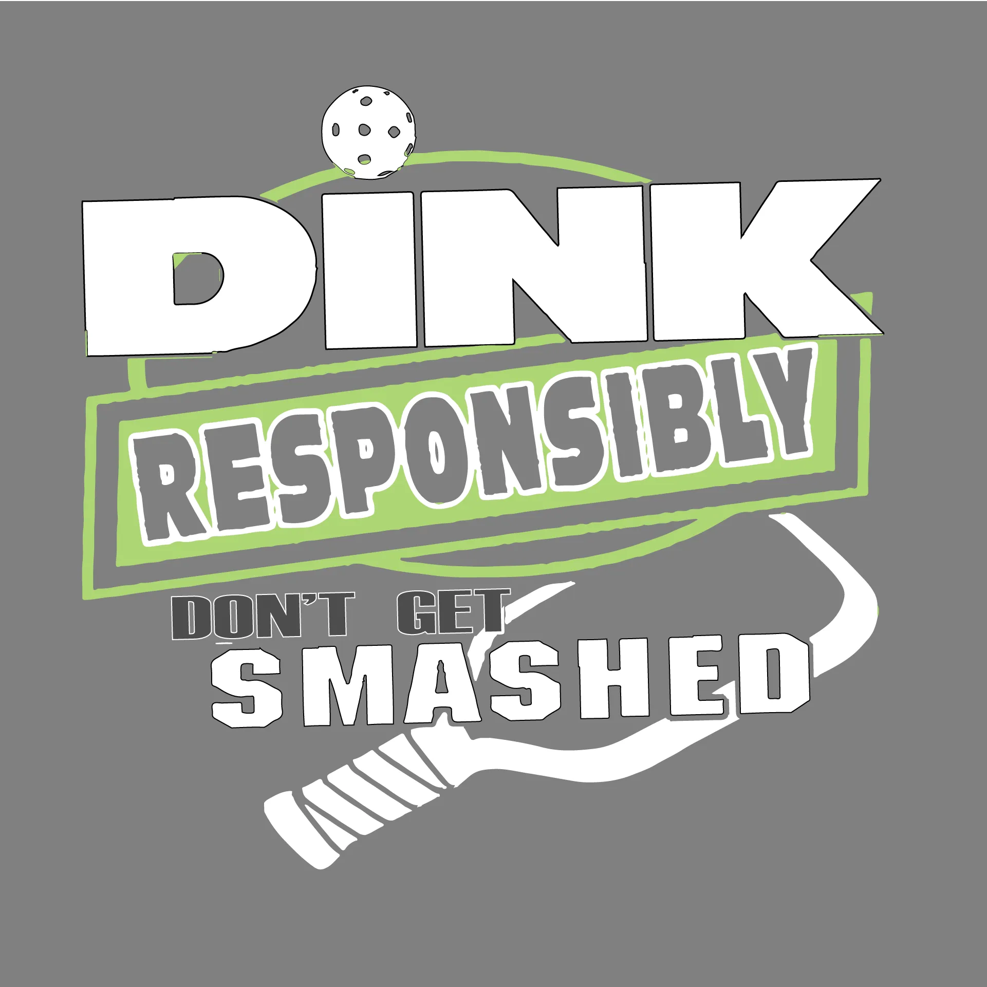 Dink Responsibly Don't Get Smashed | Women's Long Sleeve V-Neck Pickleball Shirts | 100% Polyester