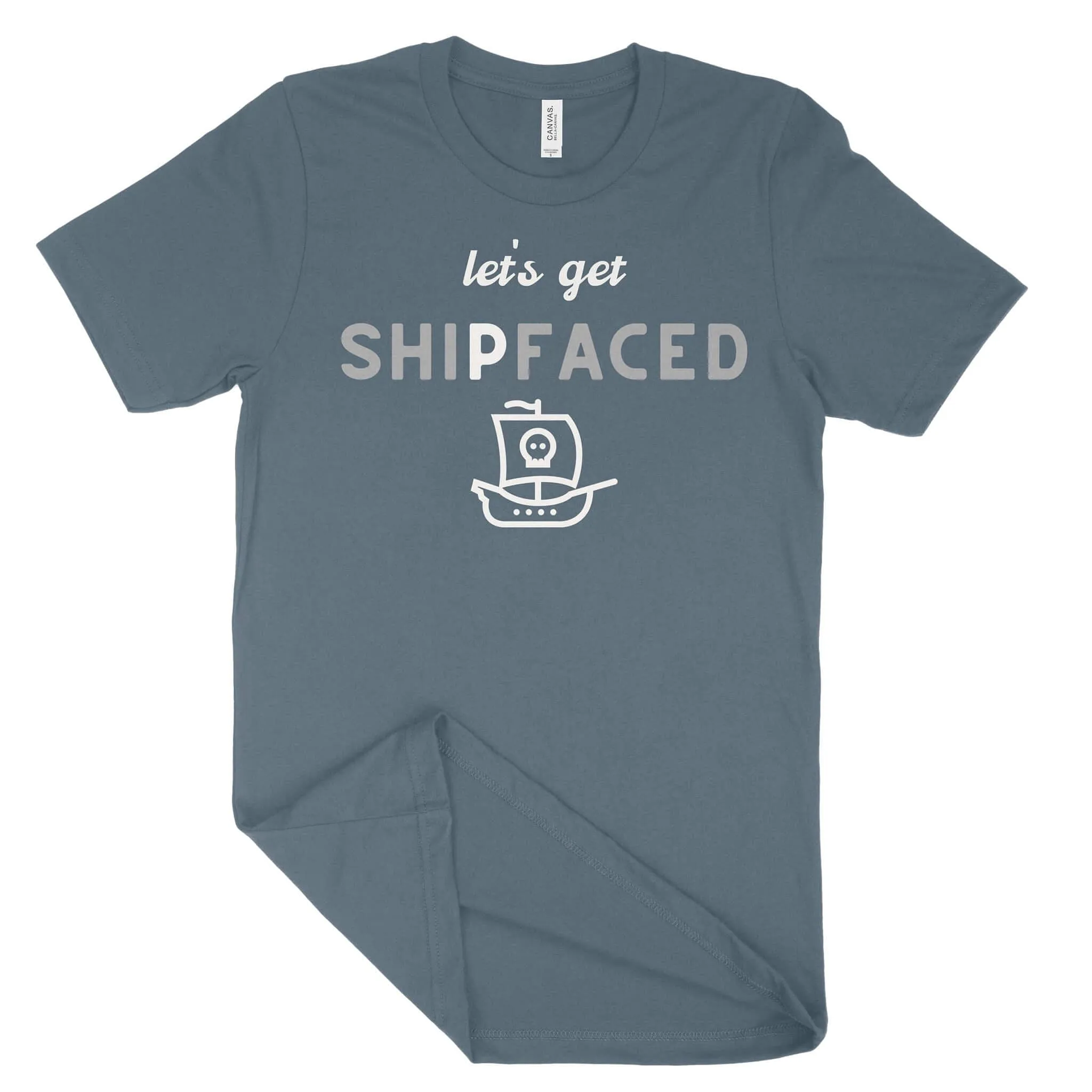 Let's Get ShipFaced Unisex T-Shirt