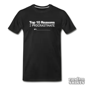 Top 10 Reasons I Procrastinate