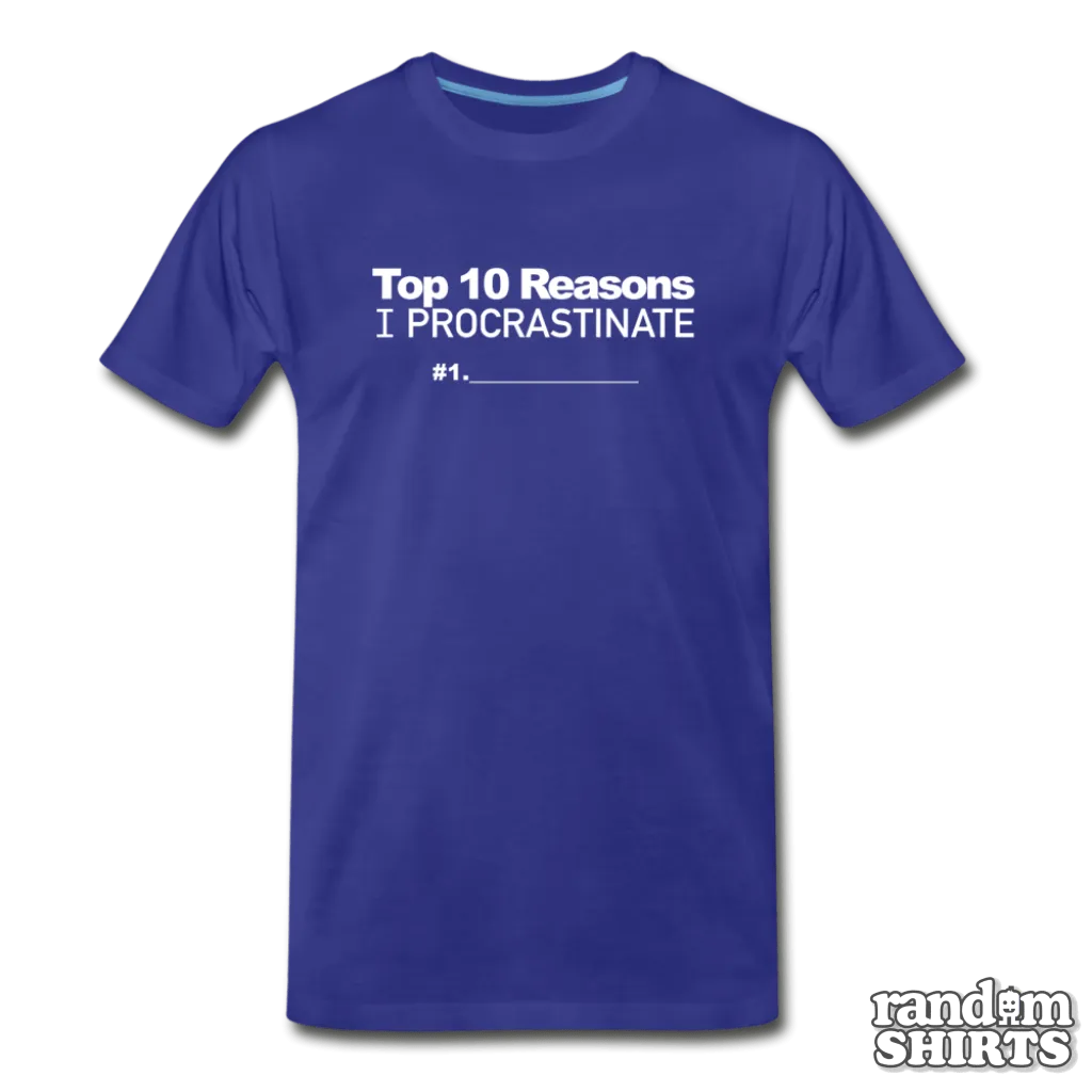 Top 10 Reasons I Procrastinate