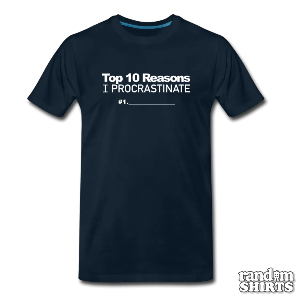 Top 10 Reasons I Procrastinate